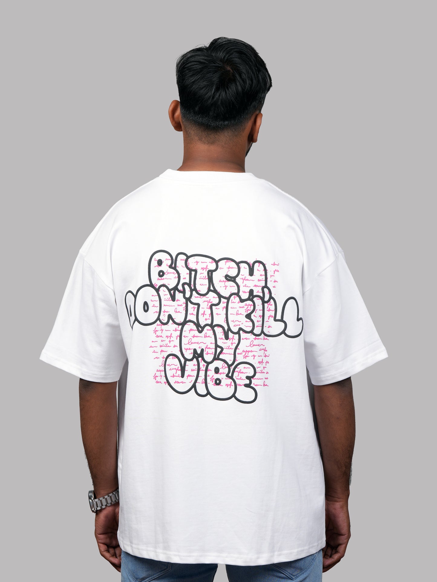 Don't Kill Vibe- Unisex Funky Oversized Puff Printed T-Shirt | White