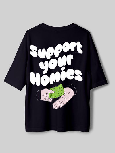 Support Homies- Unisex Funky Oversized Printed T-Shirt | Black