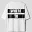 Where to- Unisex Funky Oversized Puff Printed T-Shirt | White