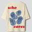 Who Cares - Unisex Funky Oversized Puff Printed T-Shirt