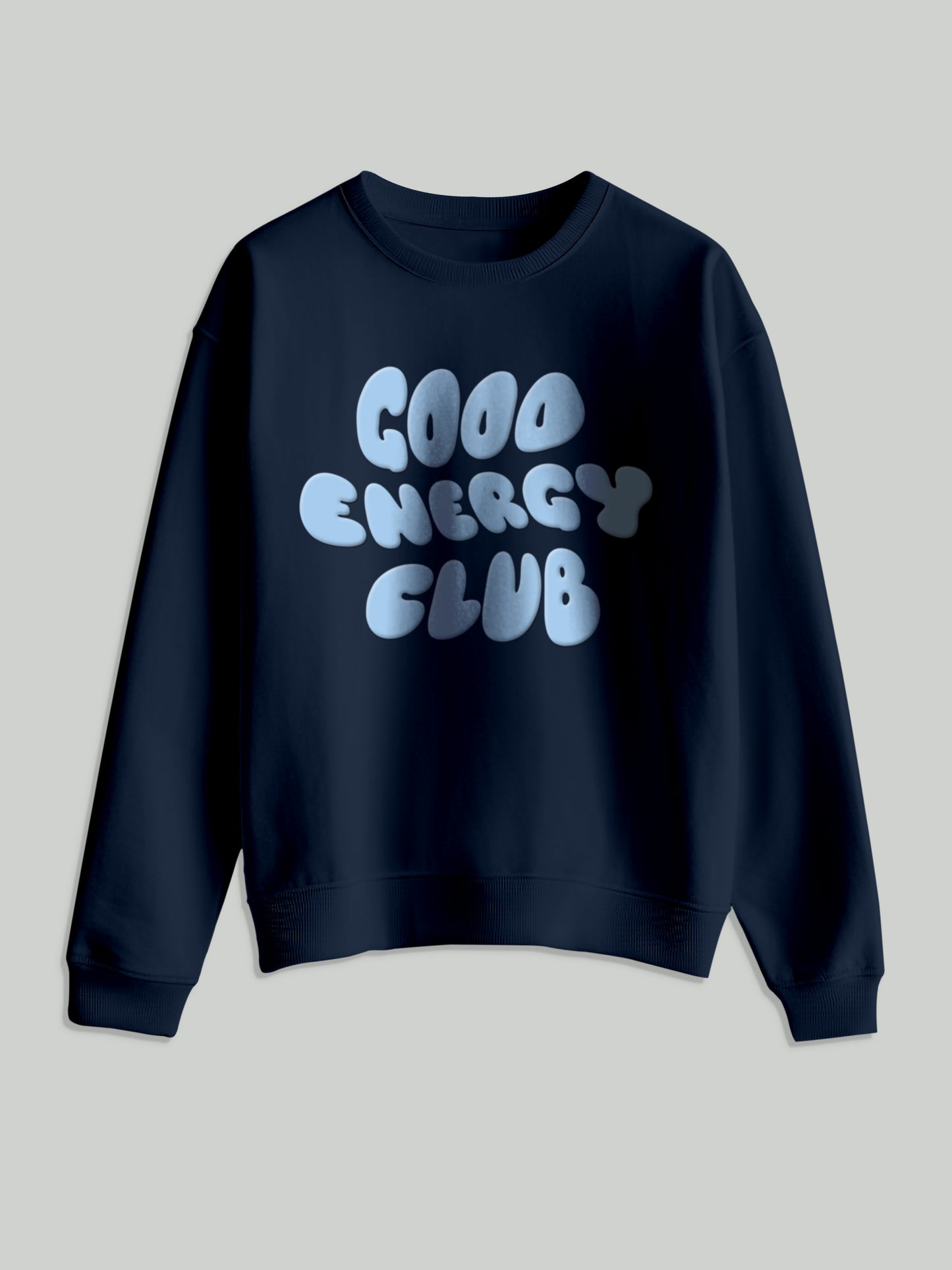 Good Energy Club- Loose fit Cool Unisex Sweatshirt